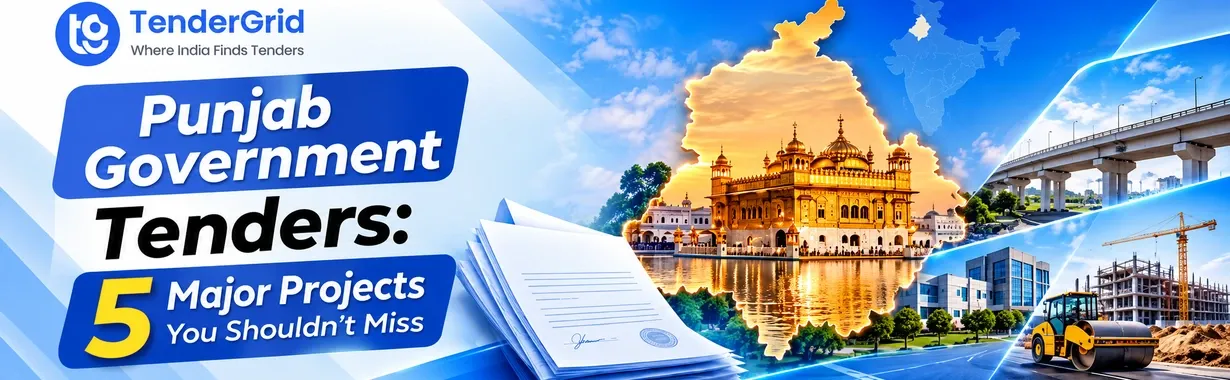 Punjab Government Tenders: 5 Major Projects You Shouldn’t Miss